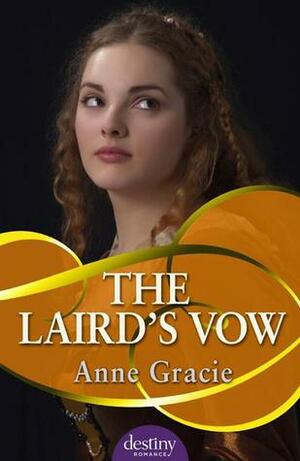 The Laird's Vow by Anne Gracie