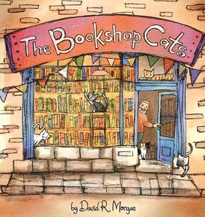 The Bookshop Cats by David R. Morgan