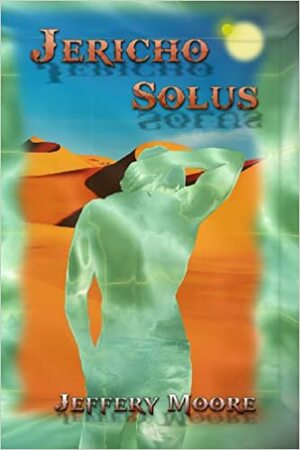 Jericho Solus by Jeffery Moore