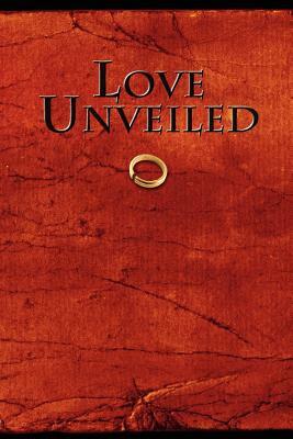 Love Unveiled by Christopher Elliott