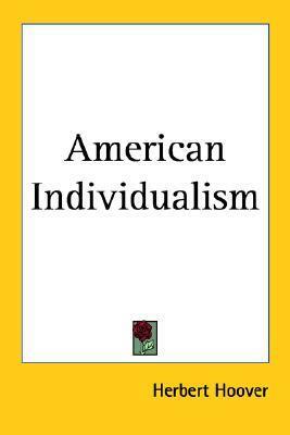 American Individualism by Herbert Hoover