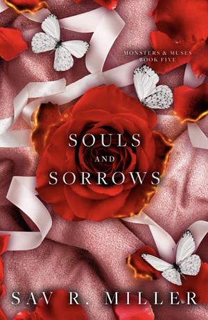 Souls and Sorrows by Sav R. Miller