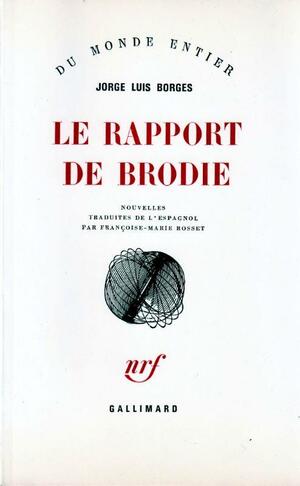 Le Rapport de Brodie by Jorge Luis Borges