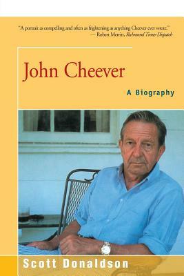 John Cheever: A Biography by Scott Donaldson