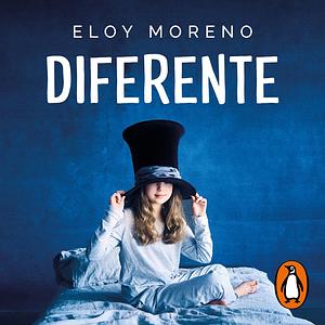 Diferente by Eloy Moreno