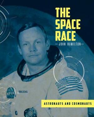 Astronauts and Cosmonauts by John Hamilton