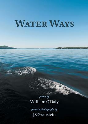 Water Ways by William O'Daly, J. S. Graustein