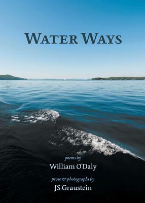 Water Ways by J. S. Graustein, William O'Daly