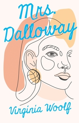 Mrs. Dalloway by Virginia Woolf