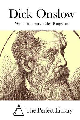 Dick Onslow by William Henry Giles Kingston