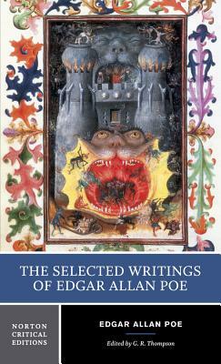 The Selected Writings of Edgar Allan Poe by Edgar Allan Poe