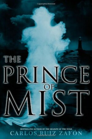 The Prince of Mist by Carlos Ruiz Zafón