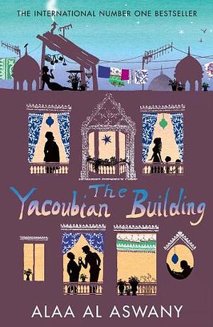 The Yacoubian Building by Alaa Al Aswany