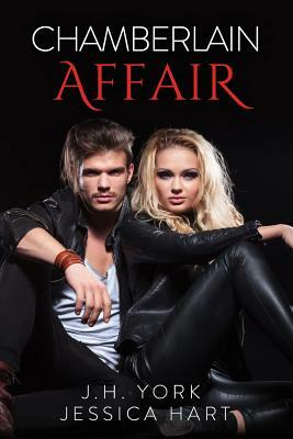 Chamberlain Affair: A New Bride by Jessica Hart, J. H. York