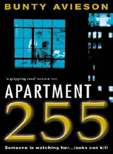 Apartment 255 by Bunty Avieson