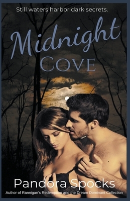 Midnight Cove by Pandora Spocks