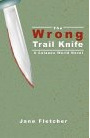 The Wrong Trail Knife by Jane Fletcher