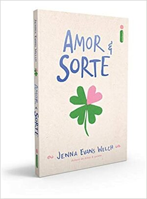 Amor & Sorte by Jenna Evans Welch