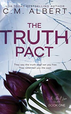 The Truth Pact by C.M. Albert