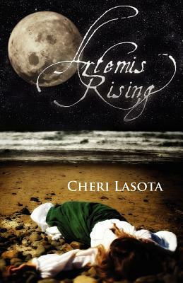 Artemis Rising by Cheri Lasota