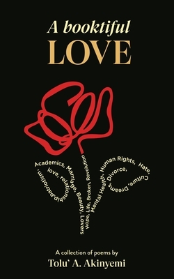 A Booktiful Love by Tolu' a. Akinyemi