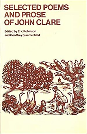 Selected Poems and Prose of John Clare by Geoffrey Summerfield, Eric Robinson, John Clare