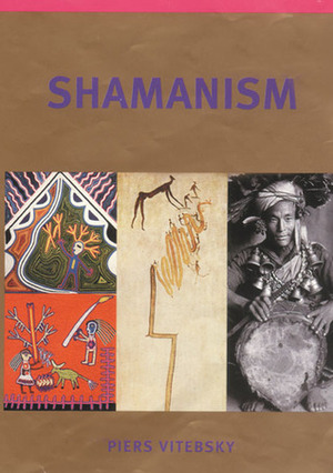 Shamanism by Piers Vitebsky