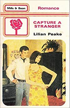 Capture a Stranger by Lilian Peake