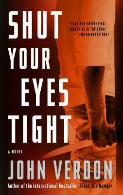 Shut Your Eyes Tight by John Verdon