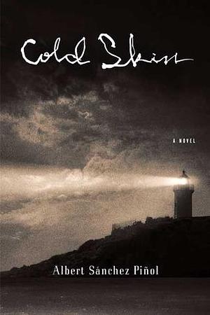 Cold Skin: A Novel by Cheryl Leah Morgan, Albert Sánchez Piñol