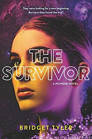 The Survivor by Bridget Tyler