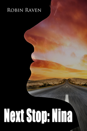 Next Stop: Nina by Robin Raven