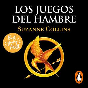 Los Juegos del Hambre by Suzanne Collins