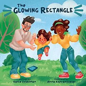 The Glowing Rectangle by Katie Friedman