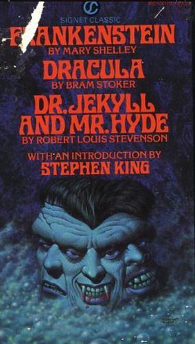 Frankenstein, Dracula, Dr. Jekyll and Mr. Hyde by Bram Stoker, Stephen King, Mary Shelley, Mary Shelley, Robert Louis Stevenson