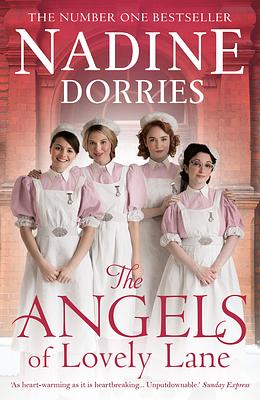 The Angels of Lovely Lane by Nadine Dorries