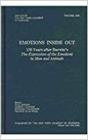 Emotions Inside Out: 130 Years After Darwin's the Expression of the Emotions in Man and Animals by Paul Ekman