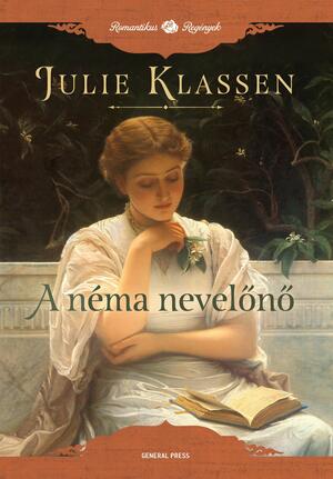 A néma nevelőnő by Julie Klassen