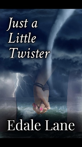 Just A Little Twister by Edale Lane