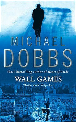 Wall Games by Michael Dobbs