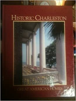 Historic Charleston by Shirley Abbott