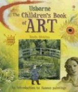 The Children's Book of Art: Internet Linked by Uwe Mayer, Carrie Armstrong, Rosie Dickins