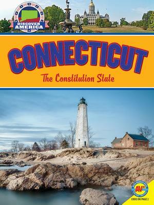 Connecticut: The Constitution State by Christine Webster