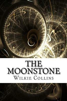 The Moonstone by Wilkie Collins