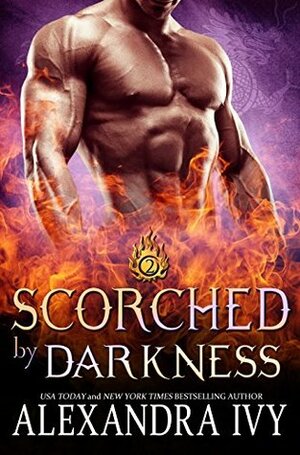 Scorched by Darkness by Alexandra Ivy