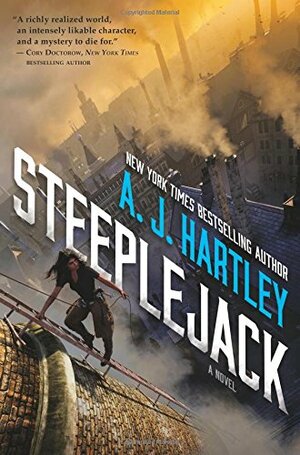 Steeplejack by A.J. Hartley