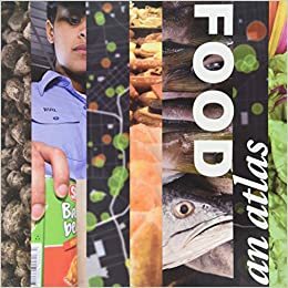 Food Atlas by Darin Jensen, Molly Roy