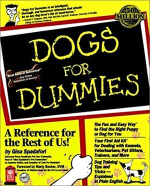 Dogs For Dummies by Gina Spadafori, Marty Becker