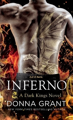 Inferno: A Dark Kings Novel by Donna Grant