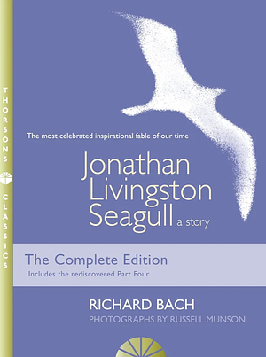 Jonathan Livingston Seagull: A Story by Richard Bach